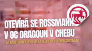 Velká událost v OC Dragoun: V největším obchodním centru v Chebu otevírá Rossmann novou prodejnu